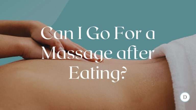 Is It Better To Get A Massage Before Or After A Meal?