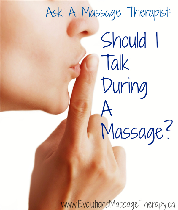 Do Massage Therapists Appreciate Chatty Clients Or Do Do They Prefer Silence